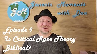 Ep 9 Is Critical Race Theory Biblical?