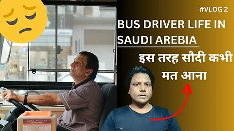 MAKKAH VLOG || BUS DRIVER LIFE IN SAUDI ARABIA🇸🇦 || #job #vacancy #saudi #vlog #saudi #jobinsaudi