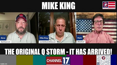 Mike King: The Original Q Storm - It Has Arrived! (Video)