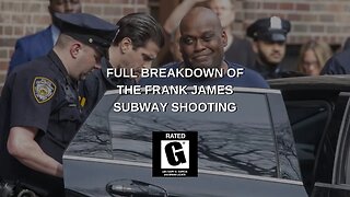 Full Breakdown of the Frank James Subway Shooting