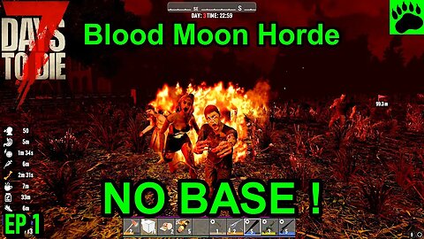 7 Days to Die Alpha 20 Surviving Blood Moon Horde without a Base