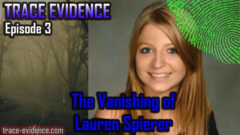 003 - The Vanishing of Lauren Spierer
