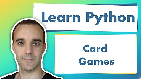 Learn Python By Example - Card Games