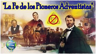 289. "En La Fe de Los Pioneros Adventistas"