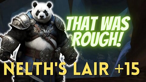 World of Warcraft: Dragonflight - Mistweaver Monk - Neltharion's Lair +15