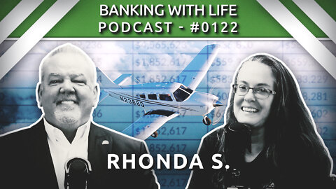 Implementing Infinite Banking into a Business - Rhonda S. - (BWL POD #0122)