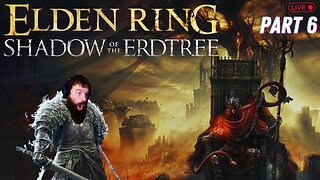 Elden Ring Live!!!! Shadow Of The Erdtree DLC!!!!