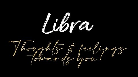 Libra ♎They may not be able to be in a relationship with you but just know they do love you!