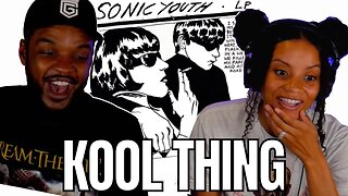 FIRST TIME! 🎵 Sonic Youth - Kool Thing REACTION
