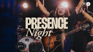 Presence Night LIVE at Awakening Church
