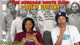 First time hearing Average White Band “A Love Of Your Own” Reaction | Asia and BJ