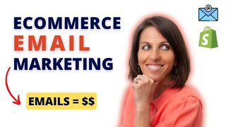 Email Marketing for Ecommerce: What You Need To Know