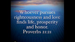 Life #prosperity & honor Proverbs 21:21 NIV