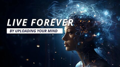 Could you live forever by transferring your mind?