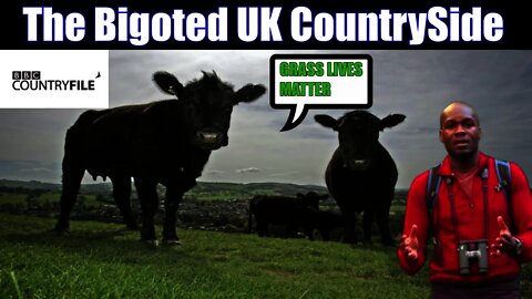 BBC CountryFile & The Discriminating British Countryside
