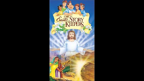 The Story Keepers - "The Easter Story"