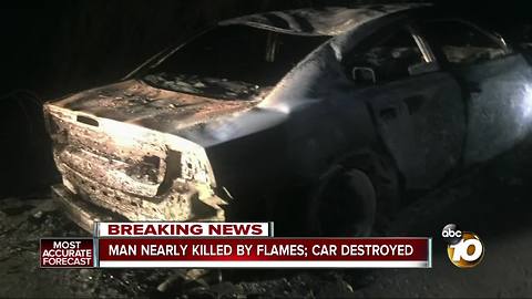 Man nearly killed by flames; car destroyed