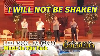 I WILL NOT BE SHAKEN - Gold City (2021)