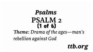 Psalm Chapter 2 (Bible Study) (1 of 6)