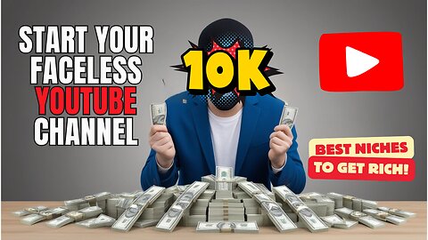 Make Money with a Faceless YouTube Channel