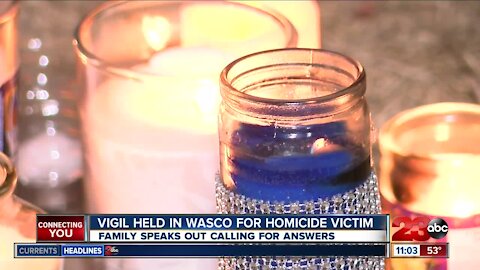 Vigil held in Wasco for homicide victim, family speaks out