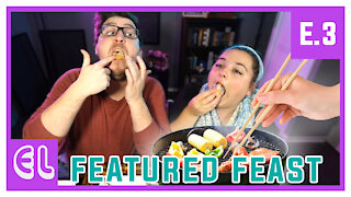 We try something REALLY interesting | Featured Feast | EP 3