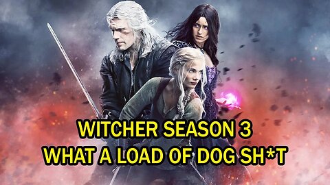 The Witcher Season 3 - A NEW LOW!