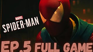 MARVEL'S SPIDER-MAN Gameplay Walkthrough EP.5- Scarlet Spider FULL GAME