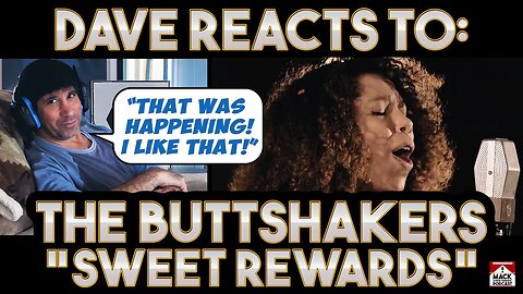 Dave's Reaction: The Buttshakers — Sweet Rewards