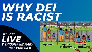 Why DEI and Equity is Racist - Kerfefe Break with Keri Smith