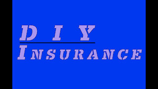 DIY Insurance