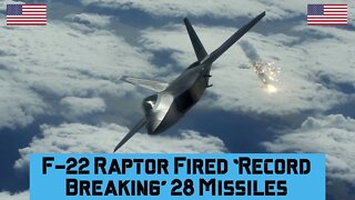 F 22 Raptor Fired ‘Record Breaking’ 28 Air To Air Missiles #f22 #f22raptor