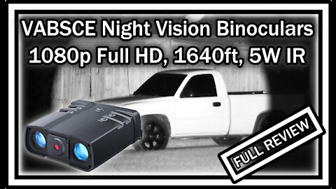 VABSCE 2021 Night Vision Binoculars VB007 1080p Full HD 1640ft 5W IR Night Goggles FULL REVIEW