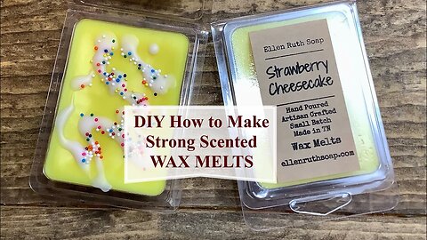DIY How to Make & Decorate Strong Scented Clamshell Wax Melts Tarts | Ellen Ruth Soap