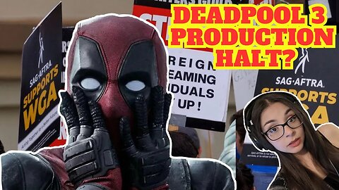 Will the SAG strike halt Deadpool 3 production?