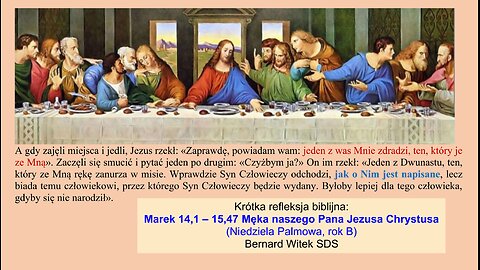 Marek 14,1 – 15,47 Męka naszego Pana Jezusa Chrystusa