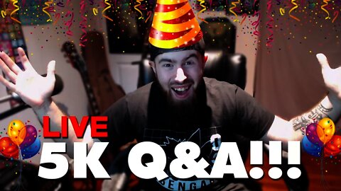 [🔴LIVE] 🎉5,000 SUBSCRIBER Q&A! - Thank You For 5K! #RoadTo100K!🎉