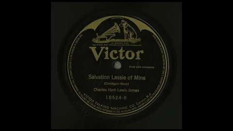 Salvation Lassie of Mine - Charles Hart and Lewis James