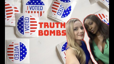 Truth Bombs With Ivory & Jenny - Election Organized Crime