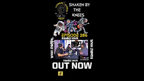 RAP EP.286 Shaken By The Knees
