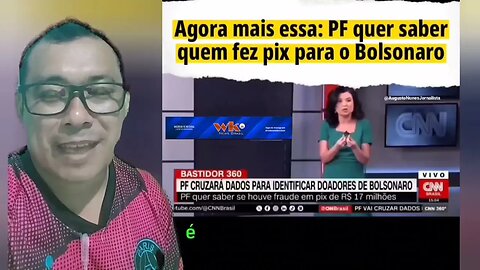 Urgente! PF quer saber quem fez pix para o Bolsonaro