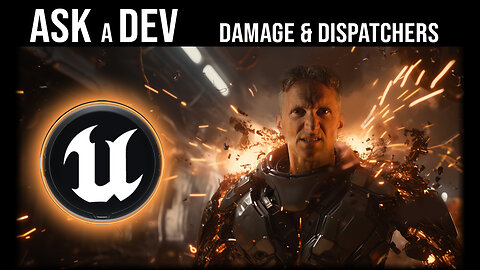 Ask a Dev | Health, Damage, & Dispatchers | Unreal Engine Tutorial