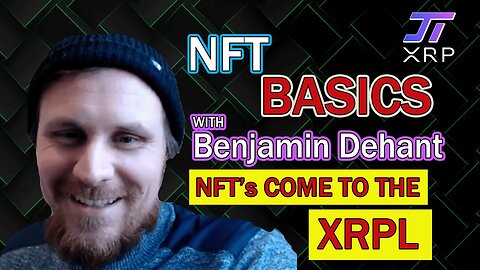 NFT Basics - NFTs Come To The XRPL