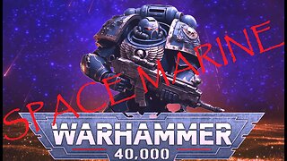 Conquering the battlefield in Warhammer 40k Space Marine Prt.2