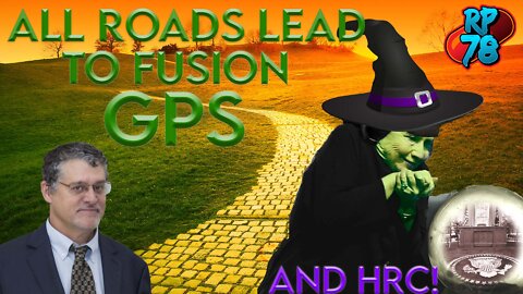 All Roads Lead To Fusion GPS… AND Hillary!
