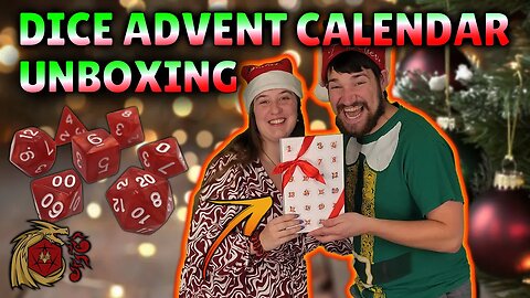 My Girlfriend and I Unbox the Dungeon Crawler's Dice Advent Calendar!