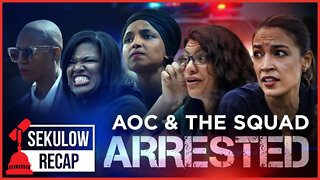 AOC & the SQUAD ARRESTED