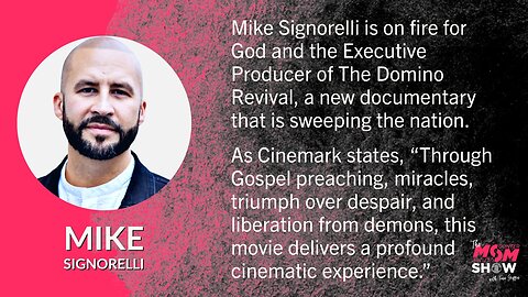 Ep. 485 - The Domino Revival Depicts Deliverance From Demons and Multiple Miracles - Mike Signorelli