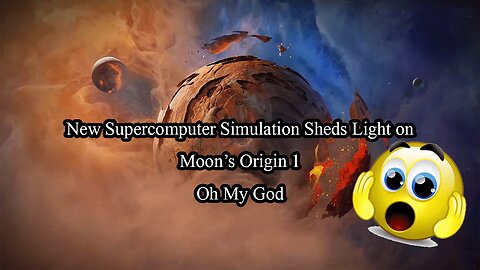 New Supercomputer Simulation Sheds Light on Moon’s Origin 1