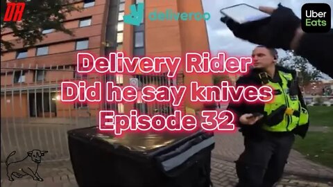 Working for UberEATS & Deliveroo (What Did THE POLICE) EP32